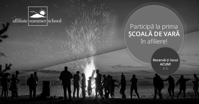 Affiliate Summer School Prima coala De Var n Marketing Afiliat Din Affiliate Summer School Prima coala De Var n Marketing Afiliat Din