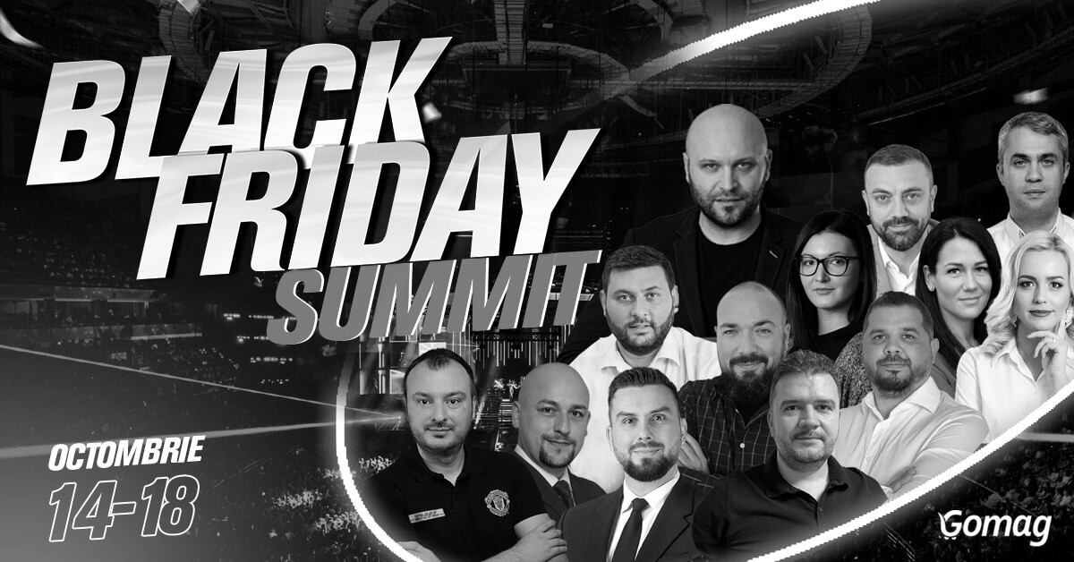 Gomag te invită la Black Friday SUMMIT 2024, eveniment online gratuit pentru antreprenorii din România și Republica Moldova (14-18 octombrie 2024, online)