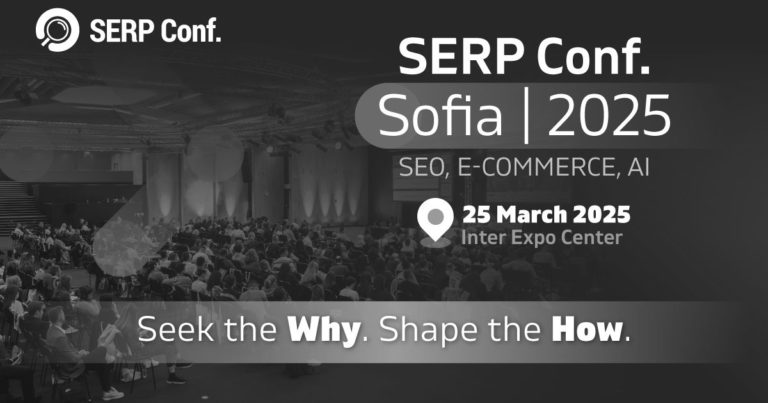 SERP Conf. Sofia 2025 Returns with an Exciting Lineup and the Best Speakers from the Balkans